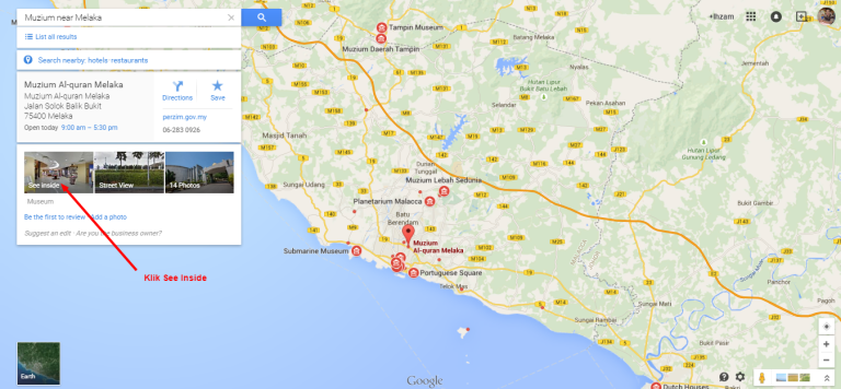 Screenshot of Google Maps showing Muzium Al-quran Melaka with "See inside" option highlighted, allowing virtual museum visit.