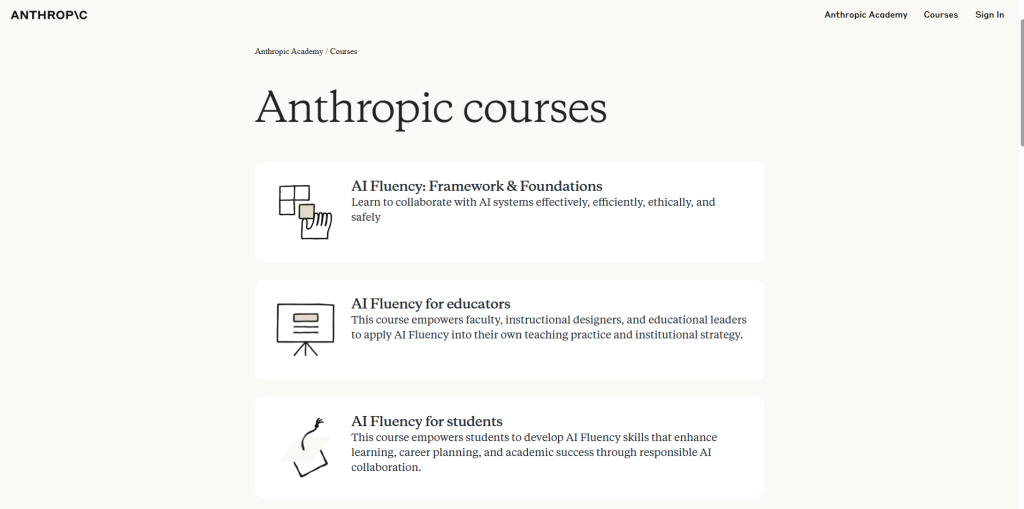 Anthropic AI Fluency courses for educators and students. Learn to collaborate with AI systems effectively.
