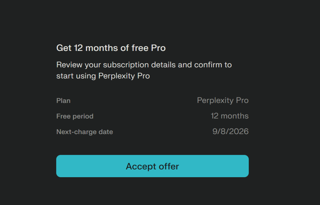 Perplexity Pro free trial offer: 12 months free, next charge 9/8/2026. Accept offer button.